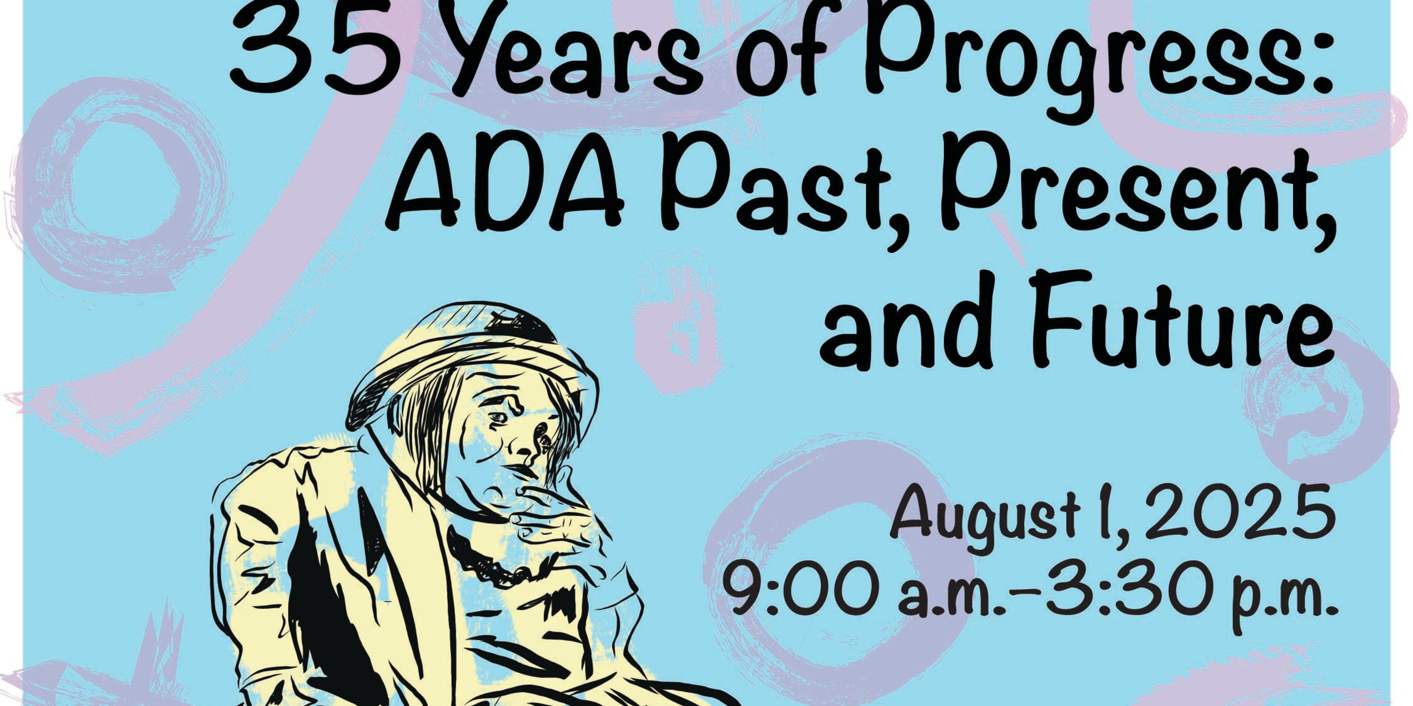 35 Years of Progress: ADA Past, Present, and Future Event Graphic for August 1, 2025