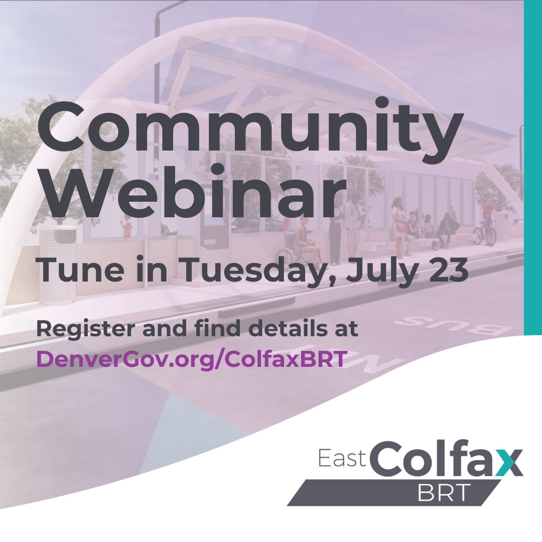 East Colfax BRT Community Webinar July 23 | RTD-Denver