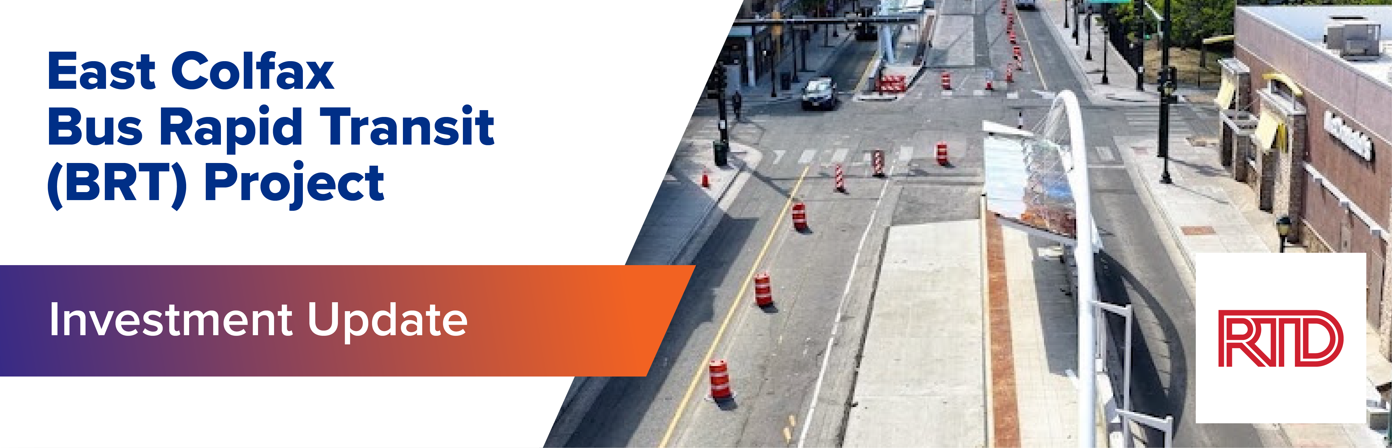East Colfax Avenue Bus Rapid Transit (BRT) Investment Update